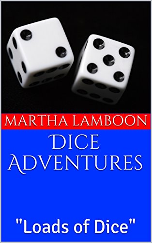 Dice Adventures: Loads of Dice