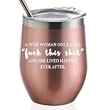 GALAROES A Wise Woman Once Said and She Lived Happily Ever After,Stainless Steel Wine Tumbler with Lid and Straw Birthday Gifts for Women Friends,Gifts for her 12 oz Stemless Rose Gold