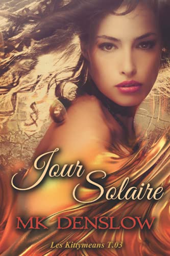 Jour Solaire: Trilogie des Origines (French Edition)
