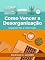 Livro Como Vencer a Desorganização: Organizar faz a vida mudar