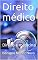 Livro Direito médico: Direito e medicina