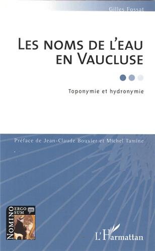 Les  noms de l'eau en Vaucluse