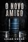 Livro O NOVO AMIGO