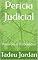 Livro Pericia Judicial: Visão Geral Introdutória