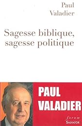 Sagesse biblique, sagesse politique
