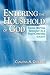 Entering the Household of God: Taking Baptism Seriously in a Post-Christian Society by