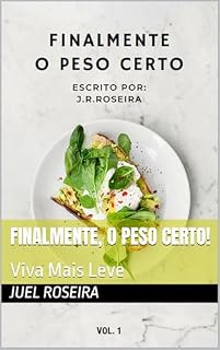 Livro Finalmente, o Peso Certo!: Viva Mais Leve