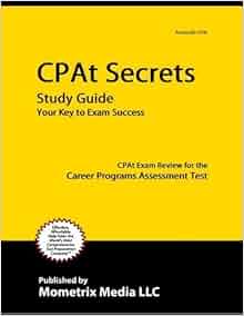 Cpat Secrets Study Guide Cpat Exam Review For The Career