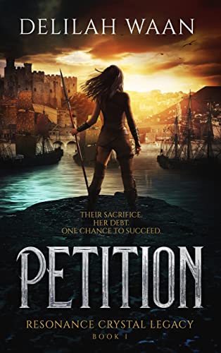 Petition (Resonance Crystal Legacy Book 1) en promo sur Amazon