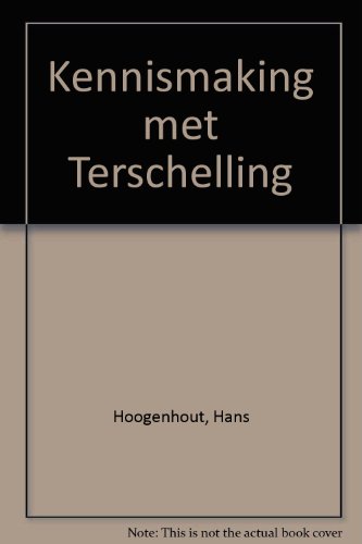 Kennismaking met Terschelling (Dutch Edition)