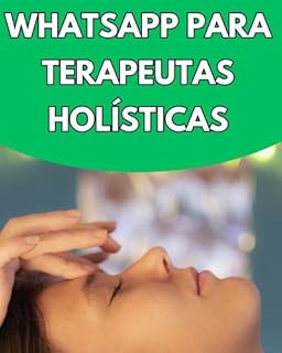 Livro Whatsapp Para Terapeutas Holísticas