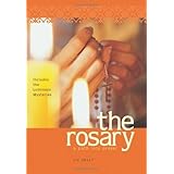 The Rosary: A Path into Prayer