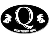 American Vinyl Oval Follow The White Rabbit Qanon Sticker (Love q Anon Conservative Trump)