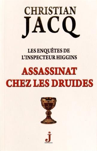 Les enquêtes de l'inspecteur Higgins: [21]: Assassinat chez les druides