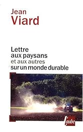 Lettre aux paysans, et aux autres, sur un monde durable