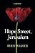 Hope Street, Jerusalem by 