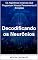 Livro Decodificando os Neurônios: Os Algoritmos Invisíveis Que Programam Nossos Pensamentos E Emoções