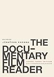 The Documentary Film Reader: History, Theory, Criticism by