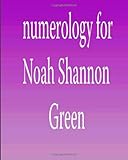 Image de Numerology for Noah Shannon Green