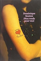 Dieu roule pour moi
