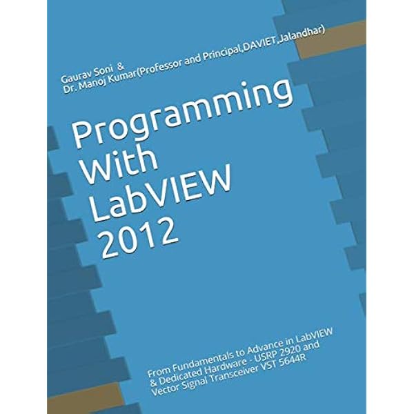 Learn LabVIEW 2013/2014 Fast: Stamps, Douglas: 9781585039449
