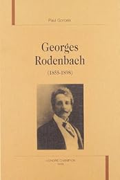 Georges Rodenbach (1855-1898)