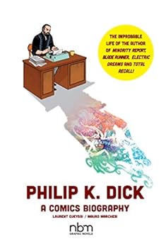 Philip K. Dick: A Comics Biography