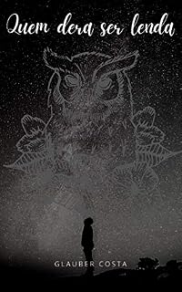 Livro Quem dera ser lenda: Contos