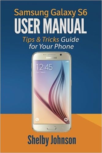 Samsung Galaxy S6 User Manual Tips Tricks Guide For Your Phone Amazon Co Uk Johnson Shelby Books