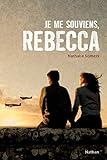Je me souviens, Rebecca by