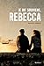 Je me souviens, Rebecca by