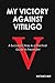 My Victory against Vitiligo: A Successful Story and a Practical Guide to Treatment