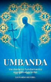 Livro Umbanda: Verdadeiro fundamento espiritual cristão
