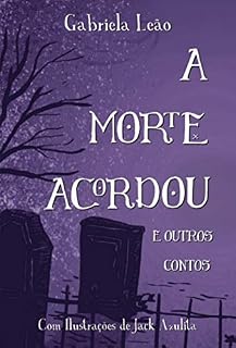 Livro A Morte Acordou e Outros Contos
