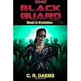 The Black Guard: Book II: Evolution (The Black Guard Series) (Volume 2)