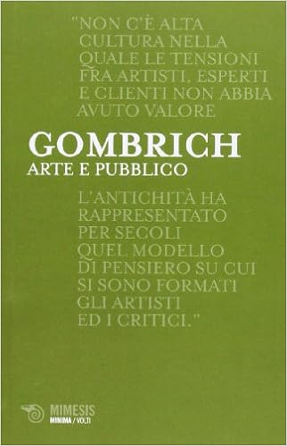 Ernst H. Gombrich - Arte e pubblico. Artisti, esperti, clienti (2013)