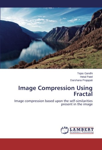Image Compression Using Fractal: Image compression based upon the self-similarities present in the image