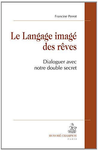 Le  langage imagé des rêves