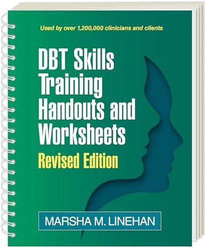 The Expanded Dialectical Behavior Therapy Skills Training Manual