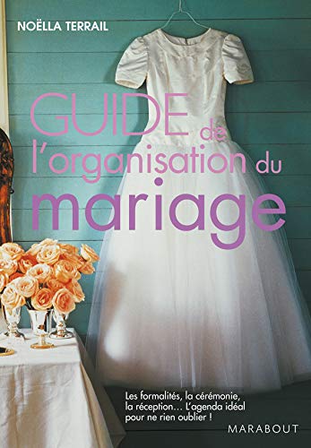 Guide de l'organisation du mariage