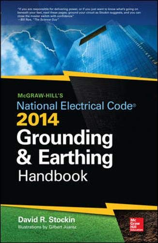 McGraw-Hill's NEC 2014 Grounding and Earthing Handbook by David Stockin
