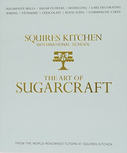 The Art of Sugarcraft: Sugarpaste Skills, Sugar Flowers, Modelling, Cake Decorating, Baking, Patisse by unknown (Hardcover)