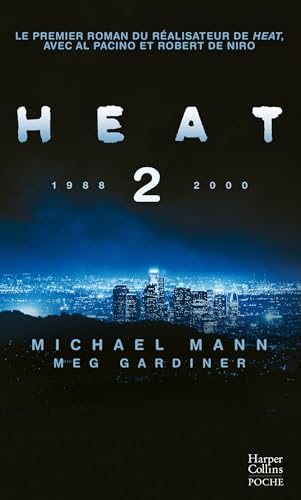 Heat 2: 1988, 2000