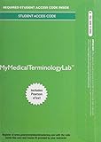 MyMedicalTerminologyLab with Pearson eText -- Access Card -- for Medical Language