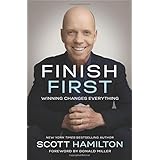 Finish First: Winning Changes Everything