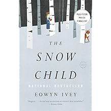 The Snow Child: A Novel (Pulitzer Prize in Letters: Fiction Finalists)
