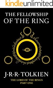 The Fellowship of the Ring: Being the First Part of The Lord of the Rings