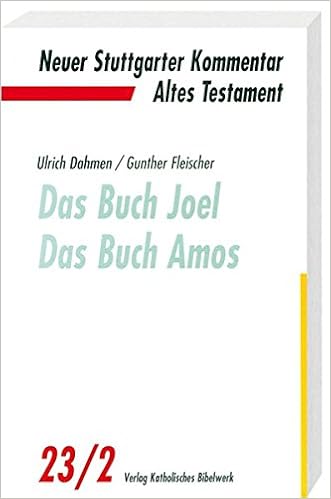 Neuer Stuttgarter Kommentar Altes Testament Bd 23 2 Das Buch Joel Das Buch Amos Amazon De Dahmen Ulrich Fleischer Gunther Bucher