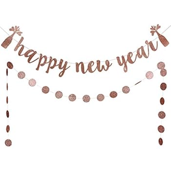 Leesky Rose Gold Glittery Happy New Year Banner And Rose Gold Glittery Circle Dots Garland 2020 New Years Eve Party Decoration Supplies Farewell To