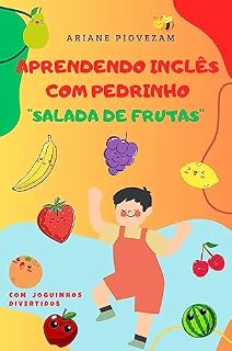 Livro aprendendo inglês com pedrinho: SALADA DE FRUTAS